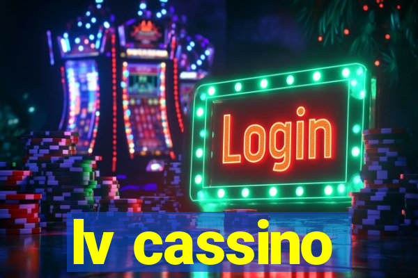 lv cassino